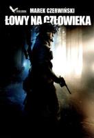 Łowy na człowieka. Autor: Marek Czerwiński. SmakLiter.pl Okładka książki Łowy na człowieka