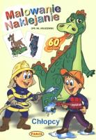 Malowanie. Naklejanie. Chłopcy  PASJA. Autor: Kruszewski Włodzimierz. SmakLiter.pl Okładka książki Malowanie. Naklejanie. Chłopcy  PASJA