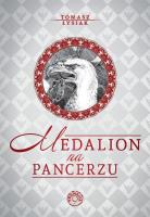 Medalion na pancerzu. Autor: Łysiak Tomasz. SmakLiter.pl Okładka książki Medalion na pancerzu