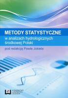 Metody statystyczne w analizach hydr. środ. Polski. Autor: Paweł Jokiel (red.). SmakLiter.pl Okładka książki Metody statystyczne w analizach hydr. środ. Polski