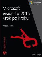 Microsoft Visual C# 2015 Krok po kroku. Autor: Sharp John. SmakLiter.pl Okładka książki Microsoft Visual C# 2015 Krok po kroku