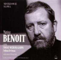 Mistrzowie słowa. Świat według Garpa. Benoit - Audiobook. Autor: John Irving. SmakLiter.pl Okładka książki Mistrzowie słowa. Świat według Garpa. Benoit - Audiobook