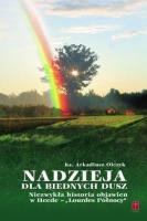 Nadzieja dla biednych dusz. Autor: ks. Arkadiusz Olczyk. SmakLiter.pl Okładka książki Nadzieja dla biednych dusz
