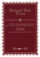 Najcenniejszy dar. Autor: Richard Paul Evans. SmakLiter.pl Okładka książki Najcenniejszy dar
