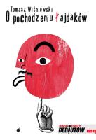 O pochodzeniu łajdaków czyli opowieści z metra. Autor: Wiśniewski Tomasz. SmakLiter.pl Okładka książki O pochodzeniu łajdaków czyli opowieści z metra