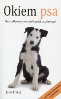 Okiem psa. Autor: Fisher John. SmakLiter.pl Okładka książki Okiem psa