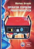 Operator zespołów prądotwórczych. Autor: Brzęcki Mariusz. SmakLiter.pl Okładka książki Operator zespołów prądotwórczych