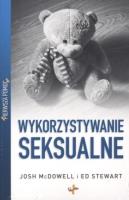 Pierwsza pomoc Wykorzystywanie seksualne. Autor: Josh McDowell, Ed Stewart. SmakLiter.pl Okładka książki Pierwsza pomoc Wykorzystywanie seksualne