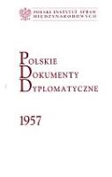 Okładka książki Polskie Dokumenty Dyplomatyczne 1957