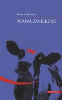 Prawa zwierząt. Autor: Probucka Dorota. SmakLiter.pl Okładka książki Prawa zwierząt