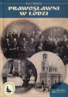 Prawosławni w Łodzi. Autor: Wiernicka Violetta. SmakLiter.pl Okładka książki Prawosławni w Łodzi
