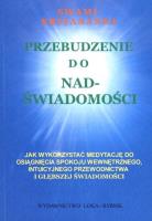 Przebudzenie do nadświadomości. Autor: Swami Kriyananda. SmakLiter.pl Okładka książki Przebudzenie do nadświadomości