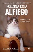 Rodzina kota Alfiego. Autor: Rachel Wells. SmakLiter.pl Okładka książki Rodzina kota Alfiego