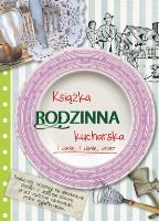 Okładka książki Rodzinna książka kucharska