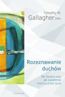 Rozeznawanie duchów. Autor: Gallagher M. Timothy. SmakLiter.pl Okładka książki Rozeznawanie duchów