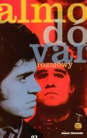 Rozmowy. Almodovar. Autor: Pedro Almodovar. SmakLiter.pl Okładka książki Rozmowy. Almodovar