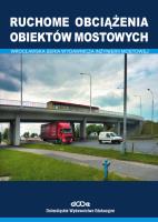 Ruchome obciążenia obiektów mostowych. Autor: Czesław Machelski. SmakLiter.pl Okładka książki Ruchome obciążenia obiektów mostowych