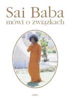 Sai Baba mówi o związkach. Autor: Stephan v.  Stepski -Doliwa. SmakLiter.pl Okładka książki Sai Baba mówi o związkach