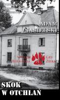 Skok w otchłań. Autor: Adam Nasielski. SmakLiter.pl Okładka książki Skok w otchłań