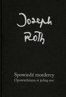 Spowiedź mordercy. Autor: Roth Joseph. SmakLiter.pl Okładka książki Spowiedź mordercy