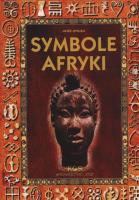 Symbole Afryki. Autor: Heike Owusu. SmakLiter.pl Okładka książki Symbole Afryki