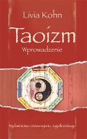 Taoizm. Wprowadzenie. Autor: Livia Kohn. SmakLiter.pl Okładka książki Taoizm. Wprowadzenie
