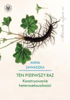 Ten pierwszy raz.. Autor: Marianna Zawadzka. SmakLiter.pl Okładka książki Ten pierwszy raz.