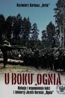U boku `Ognia`. Autor: Garbacz Kazimierz. SmakLiter.pl Okładka książki U boku `Ognia`