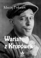 Wariat z Krupówek. Autor: Pinkwart Maciej. SmakLiter.pl Okładka książki Wariat z Krupówek