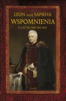 Wspomnienia z lat 1803-1863. Autor: Sapieha Leon. SmakLiter.pl Okładka książki Wspomnienia z lat 1803-1863
