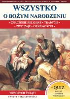 Wszystko o Bożym Narodzeniu. Autor: OPRACOWANIE  ZBIOROWE. SmakLiter.pl Okładka książki Wszystko o Bożym Narodzeniu