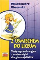 Z uśmiechem do liceum. Autor: Obremski Włodzimierz. SmakLiter.pl Okładka książki Z uśmiechem do liceum