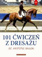 101 ćwiczeń z dresażu. Autor: Jec Aristotle Ballou. SmakLiter.pl Okładka książki 101 ćwiczeń z dresażu