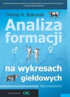 Analiza formacji na wykresach giełdowych. Wprowadzenie. Autor: Bulkowski Thomas N.. SmakLiter.pl Okładka książki Analiza formacji na wykresach giełdowych. Wprowadzenie