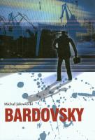 Bardovsky. Autor: Jałowiecki Michał. SmakLiter.pl Okładka książki Bardovsky