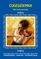 Okładka książki Cudzoziemka Marii Kuncewiczowej