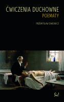 Ćwiczenia duchowne. Autor: Dakowicz Przemysław. SmakLiter.pl Okładka książki Ćwiczenia duchowne