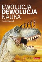 Ewolucja dewolucja nauka. Autor: Maciej Giertych. SmakLiter.pl Okładka książki Ewolucja dewolucja nauka