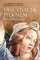 Okładka książki Fascynacja pięknem. Między Biblią a teologią