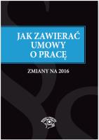 Okładka książki Jak zawierać umowy o pracę - zmiany na 2016