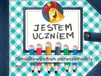Jestem uczniem Pamiątkowy album pierwszoklasisty. Autor: Dorota Skwark. SmakLiter.pl Okładka książki Jestem uczniem Pamiątkowy album pierwszoklasisty