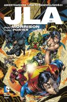 JLA Amerykańska Liga Sprawiedliwości T.1.. Autor: Grant Morrison, Howard Porter, Blundell John. SmakLiter.pl Okładka książki JLA Amerykańska Liga Sprawiedliwości T.1.