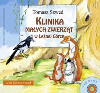 Klinika Małych Zwierząt w Leśnej Górce. Audiobook. Autor: Tomasz Szwed. SmakLiter.pl Okładka książki Klinika Małych Zwierząt w Leśnej Górce. Audiobook