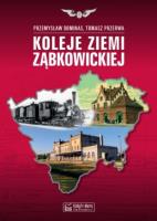 Koleje Ziemi Ząbkowickiej. Autor: Dominas Przemysław, Przerwa Tomasz. SmakLiter.pl Okładka książki Koleje Ziemi Ząbkowickiej