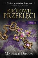 Okładka książki Królowie przeklęci. Tom 3