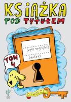 Książka pod tytułem Tom 4. Autor: Robert Trojanowski. SmakLiter.pl Okładka książki Książka pod tytułem Tom 4