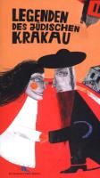 Legendy żydowskiego Krakowa wer. niemiecka. Autor: Kiela Artur. SmakLiter.pl Okładka książki Legendy żydowskiego Krakowa wer. niemiecka