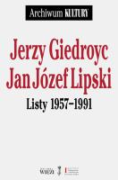 Listy 1957-1991. Autor: Giedroyc Jerzy, Lipski Jan Józef. SmakLiter.pl Okładka książki Listy 1957-1991