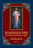 Miłosierdzie Boże na wieki wysławiać będę. Autor: ks. Zbigniew Sobolewski. SmakLiter.pl Okładka książki Miłosierdzie Boże na wieki wysławiać będę