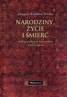 Narodziny, życie i śmierć według medycyny.... Autor: Czogjal Namkhai Norbu. SmakLiter.pl Okładka książki Narodziny, życie i śmierć według medycyny...